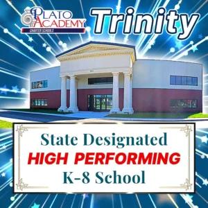 Plato Academy Trinity designated High Performing K-8 School 2023-2024